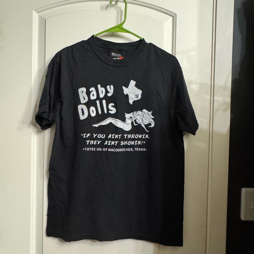 Vintage “Baby Dolls” T-shirt Texas “If you ain’t throwin, they ain’t showin”